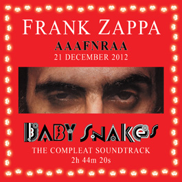 FRANK ZAPPA - AAAFNRAA: Baby Snakes [The Compleat Soundtrack] cover 